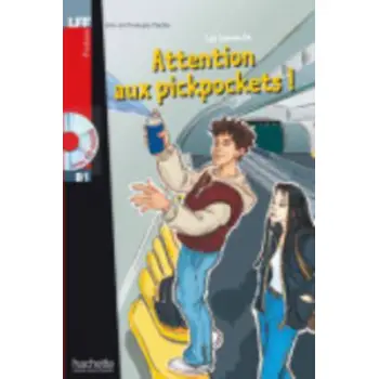 LFF : ATTENTION AUX PICKPOCKETS B1 (+ AUDIO CD)