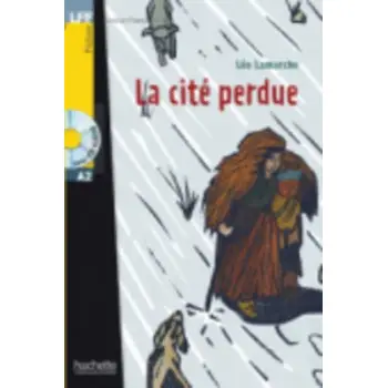 LFF : LA CITE PERDUE A2 (+ AUDIO CD)