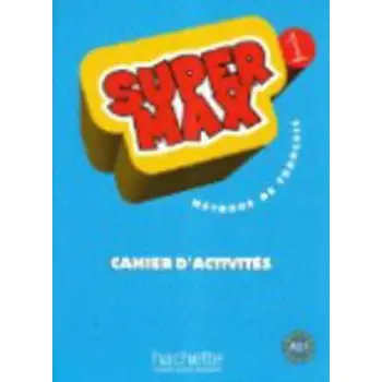 SUPER MAX 1 A1.1 CAHIER