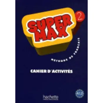 SUPER MAX 2 A1.2 CAHIER