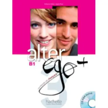 ALTER EGO + 3 B1 METHODE (+ CD-ROM)