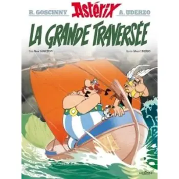 ASTERIX TOME 22: ASTERIX LA GRANDE TRAVERSEE HC