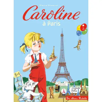 CAROLINE ET SES AMIS VISITENT PARIS