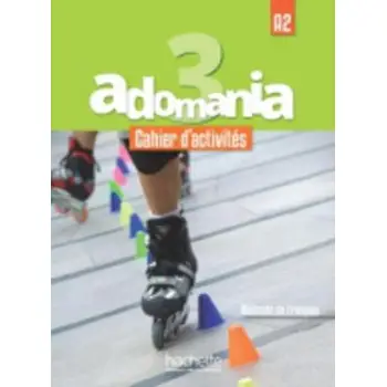 ADOMANIA 3 A2 CAHIER (+ CD AUDIO + PARCOURS DIGITAL)