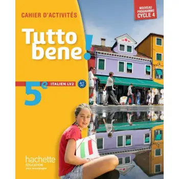 TUTTO BENE ITALIEN CYCLE 4/5E LV2 CAHIER