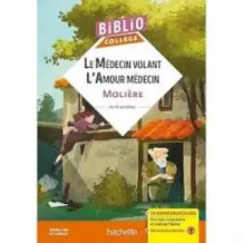 BIBLIOCOLLEGE - LE MEDECIN VOLANT - L'AMOUR MEDEC
