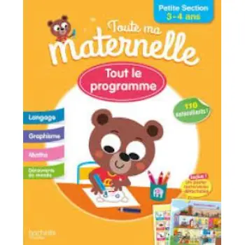 TOUTE MA MATERNELLE : TOUT LE PROGRAMME PETITE SECTION (3-4 ANS)