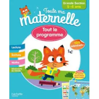 TOUTE MA MATERNELLE : TOUT LE PROGRAMME GRANDE SECTION (5-6 ANS)