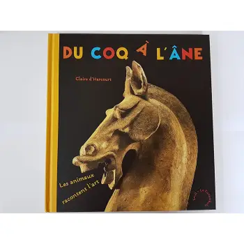DU COQ A L'ANE. LES ANIMAUX RACONTENT L'ART  POCHE
