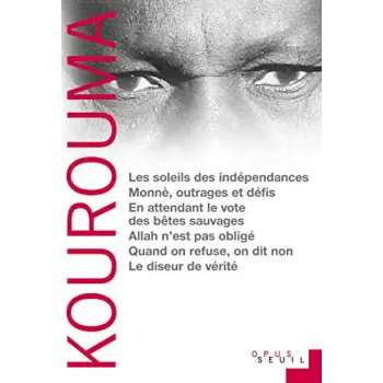 LES SOLEILS DES INDEPENDANCES ; MONNE, OUTRAGES ET DEFIS; EN ATTENDANT LE VOTE DES BETES SAUVAGES; A