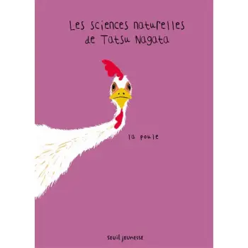 LA POULE. LES SCIENCES NATURELLES DE TATSU NAGATA  POCHE