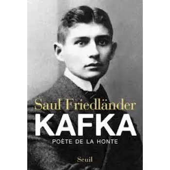 KAFKA : POETE DE LA HONTE  POCHE