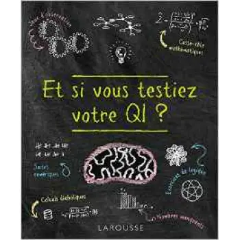 ET SI VOUS TESTIEZ VOTRE QI?