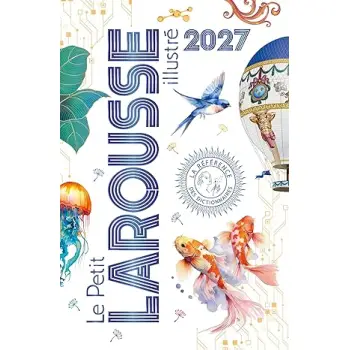 LE PETIT LAROUSSE ILLUSTRE 2027 RELIE