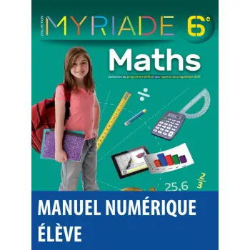 MYRIADE MATHS 6E 2021 MANUEL NUMERIQUE ELEVE