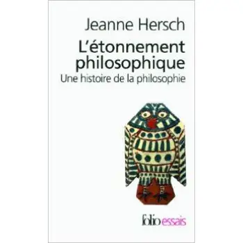 FOLIO ESSAIS : L'ETONNEMENT PHILOSOPHIQUE