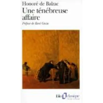 UNE TENEBREUSE AFFAIRE