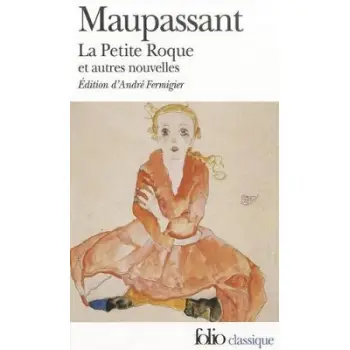LA PETITE ROQUE ET AUTRES NOUVELLES