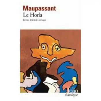 LE HORLA ET AUTRES NOUVELLES