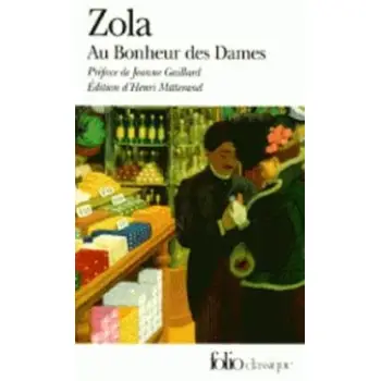 LES ROUGON-MACQUART, XI : AU BONHEUR DES DAMES