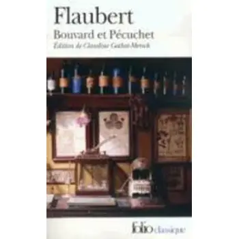 BOUVARD ET PECUCHET / LE SOTTISIER /L' ALBUM DE LA MARQUISE /LE DICTIONNAIRE DES