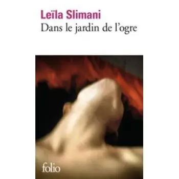 DANS LE JARDIN DE L'OGRE