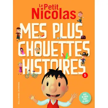 LE PETIT NICOLAS: MES PLUS CHOUETTES HISTOIRES T2