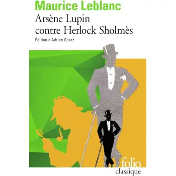 ARSENE LUPIN CONTRE HERLOCK SHOLMES