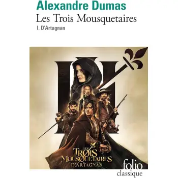 LES TROIS MOUSQUETAIRES T1 D'ARTAGNAN
