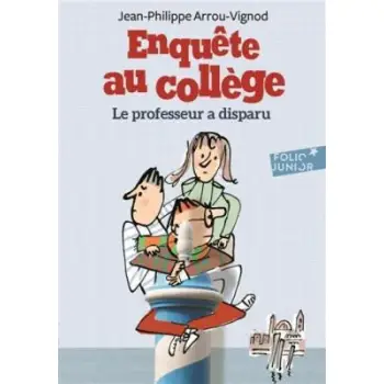 ENQUETE AU COLLEGE, 1 : LE PROFESSEUR A DISPARU