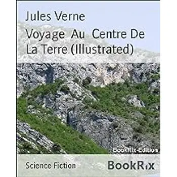 VOYAGE AU CENTRE DE LA TERRE