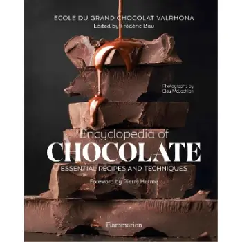 ENCYCLOPEDIA OF CHOCOLATE : ESSENTIAL RECIPES