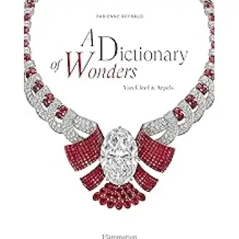 A DICTIONARY OF WONDERS: VAN CLEEF & ARPELS HC