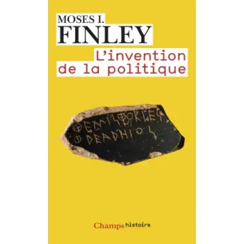 L'INVENTION DE LA POLITIQUE (NC)  POCHE