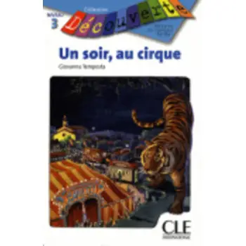 LCEFF 3: UN SOIR,AU CIRQUE