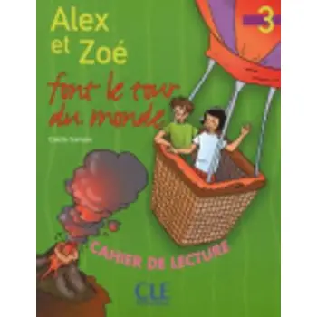LAZ 3: ALEX ET ZOE FAIT LE TOUR DU MONDE