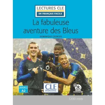 LCEFF 2: La fabuleuse aventure des Bleus