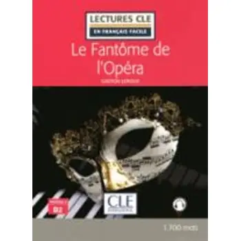 LCEFF 4: LE FANTOME DE L'OPERA (+ AUDIO TELECHARGEABLE)