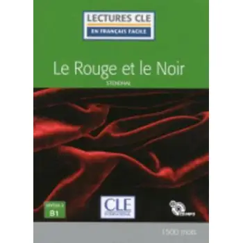 LCEFF 3: LE ROUGE ET LE NOIR (+ AUDIO CDS) 2ND ED