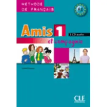AMIS ET COMPAGNIE 1 A1 CD AUDIO CLASS (3)