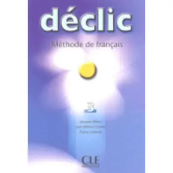 DECLIC 3 METHODE