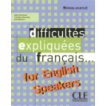 DIFFICULTES EXPLIQUEES DU FRANCAIS FOR ENGLISH SPEAKERS