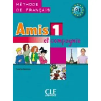 AMIS ET COMPAGNIE 1 A1 METHODE