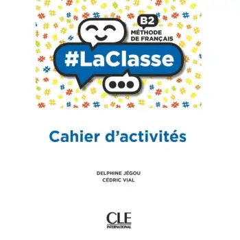#LA CLASSE B2 CAHIER