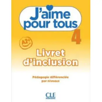 J'AIME 4 LIVRET D'INCLUSION