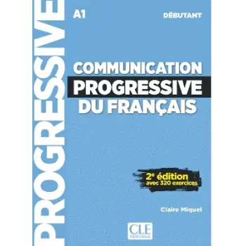 COMMUNICATION PROGRESSIVE DU FRANCAIS DEBUTANT METHODE 3RD ED