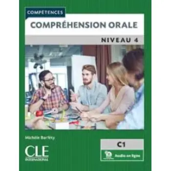 COMPREHENSION ORALE 4 C1 2ND ED