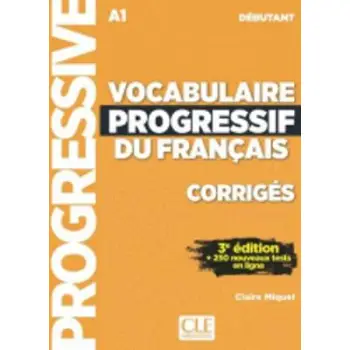 VOCABULAIRE PROGRESSIF DU FRANCAIS DEBUTANT CORRIGES 3RD ED