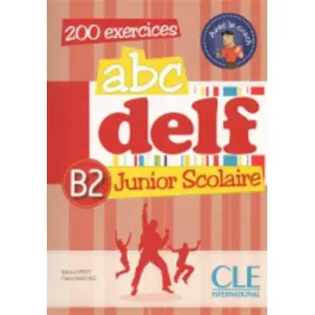 ABC DELF JUNIOR SCOLAIRE B2 (+ DVD-ROM + TRANSCRIPTIONS)