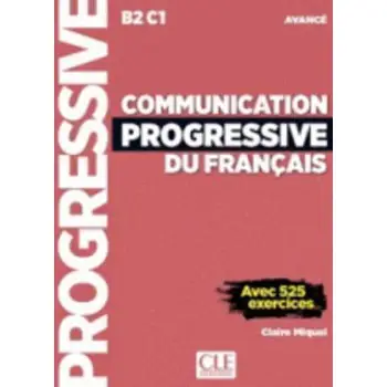 COMMUNICATION PROGRESSIVE DU FRANCAIS AVANCE METHODE (+ CD) 3RD ED